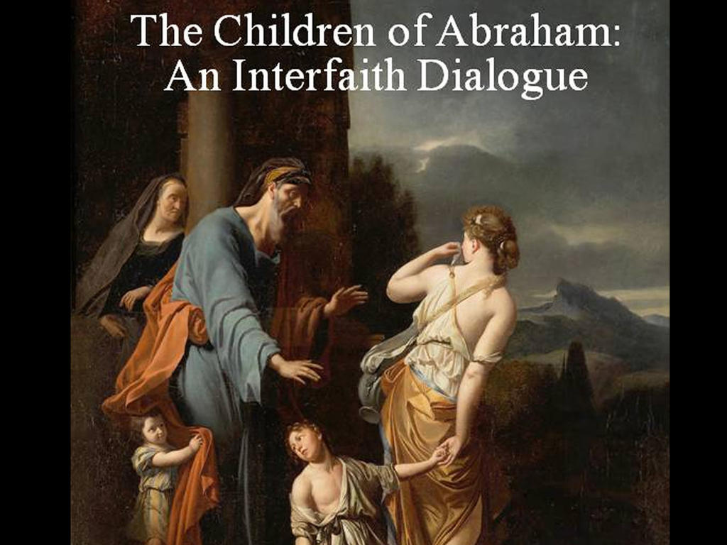 a painting of a biblical family with the text "the children of Abraham: an interfaith dialogue" in white above