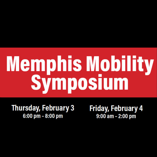 Memphis Mobility Symposium: Better Transit for a Better Memphis