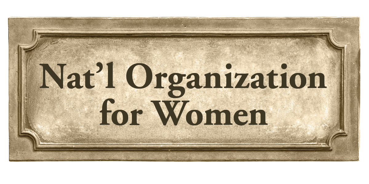 Nat'l Organization for Women Sign