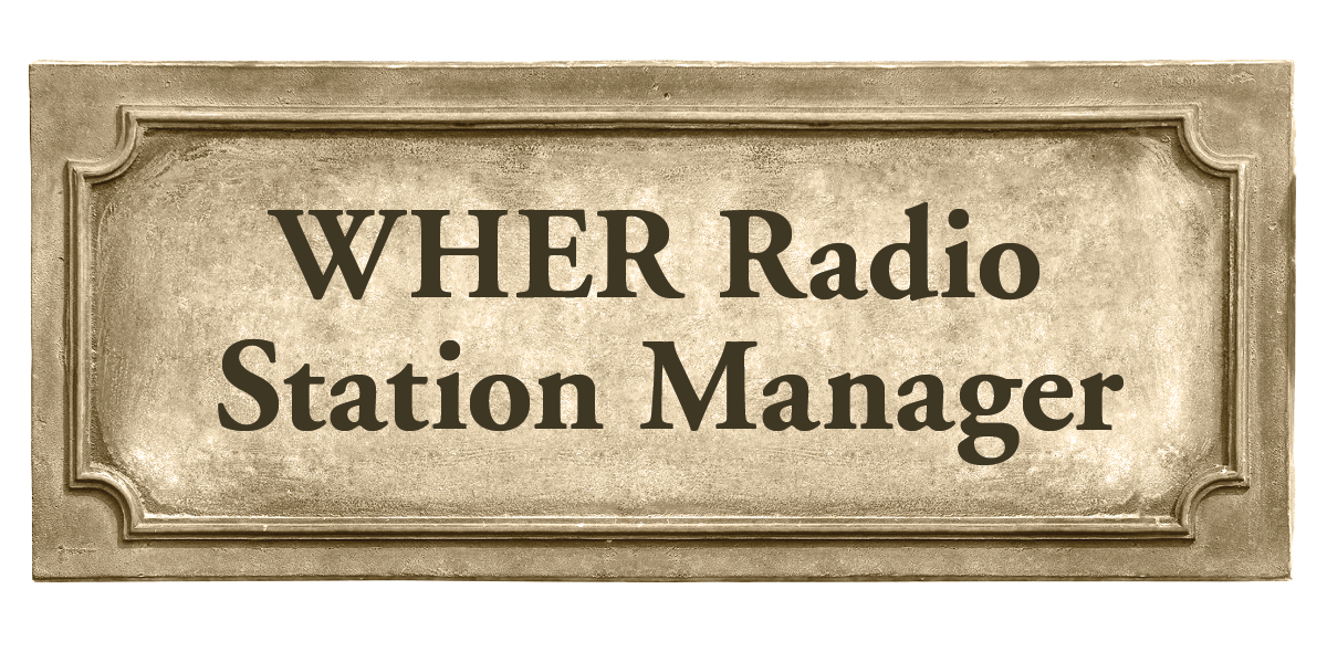 WHER Radio Station Manager sign